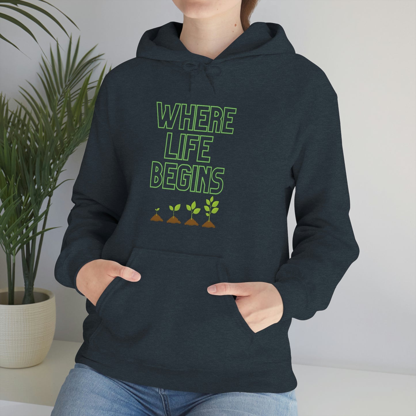 Where Life Begins Hooded Sweatshirt