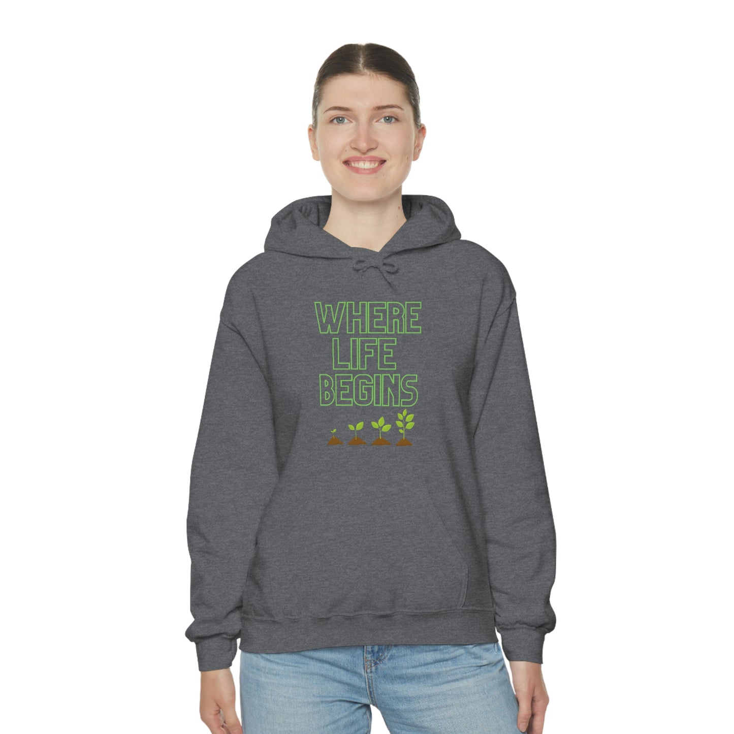 Where Life Begins Hooded Sweatshirt