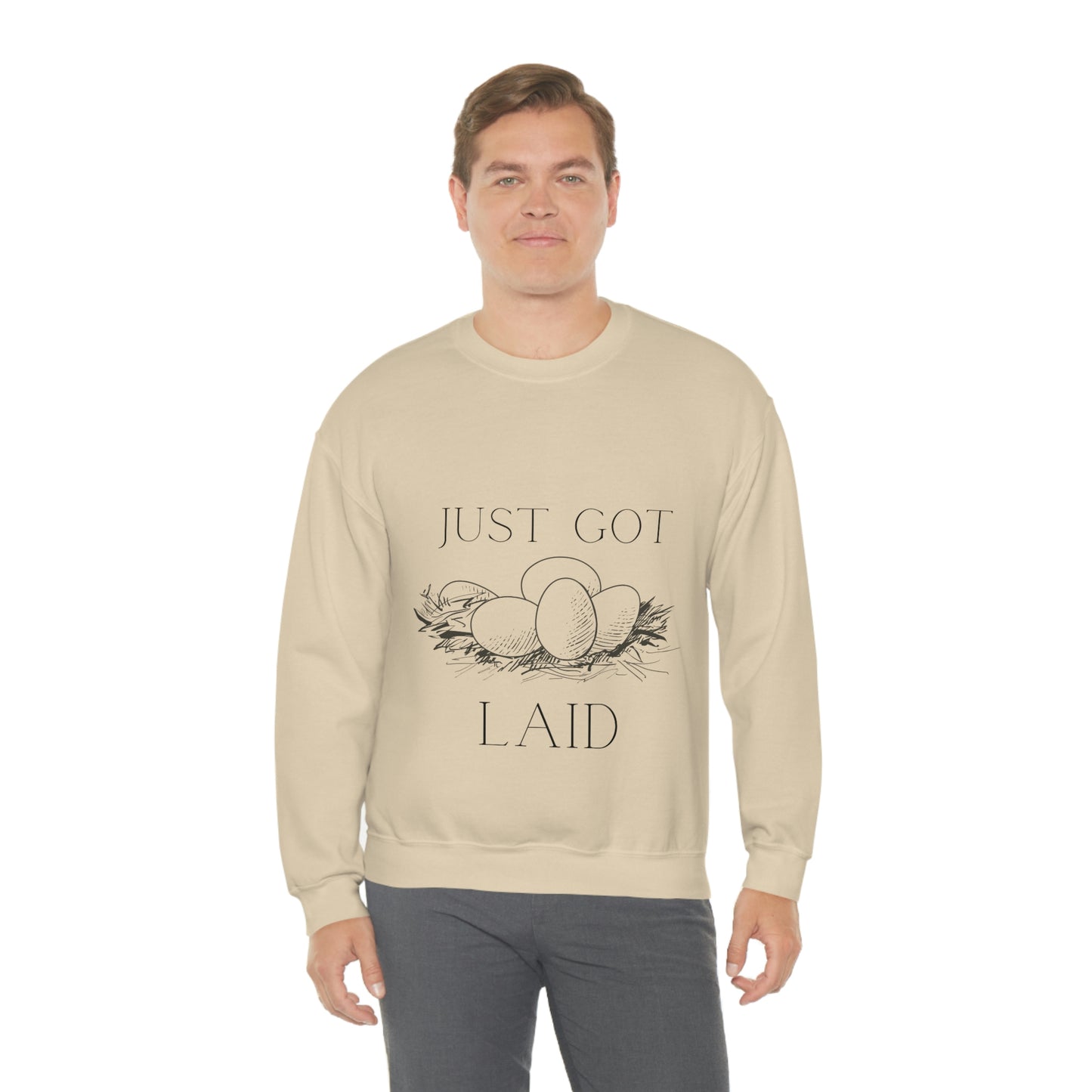 Just Got Laid Crewneck Sweatshirt