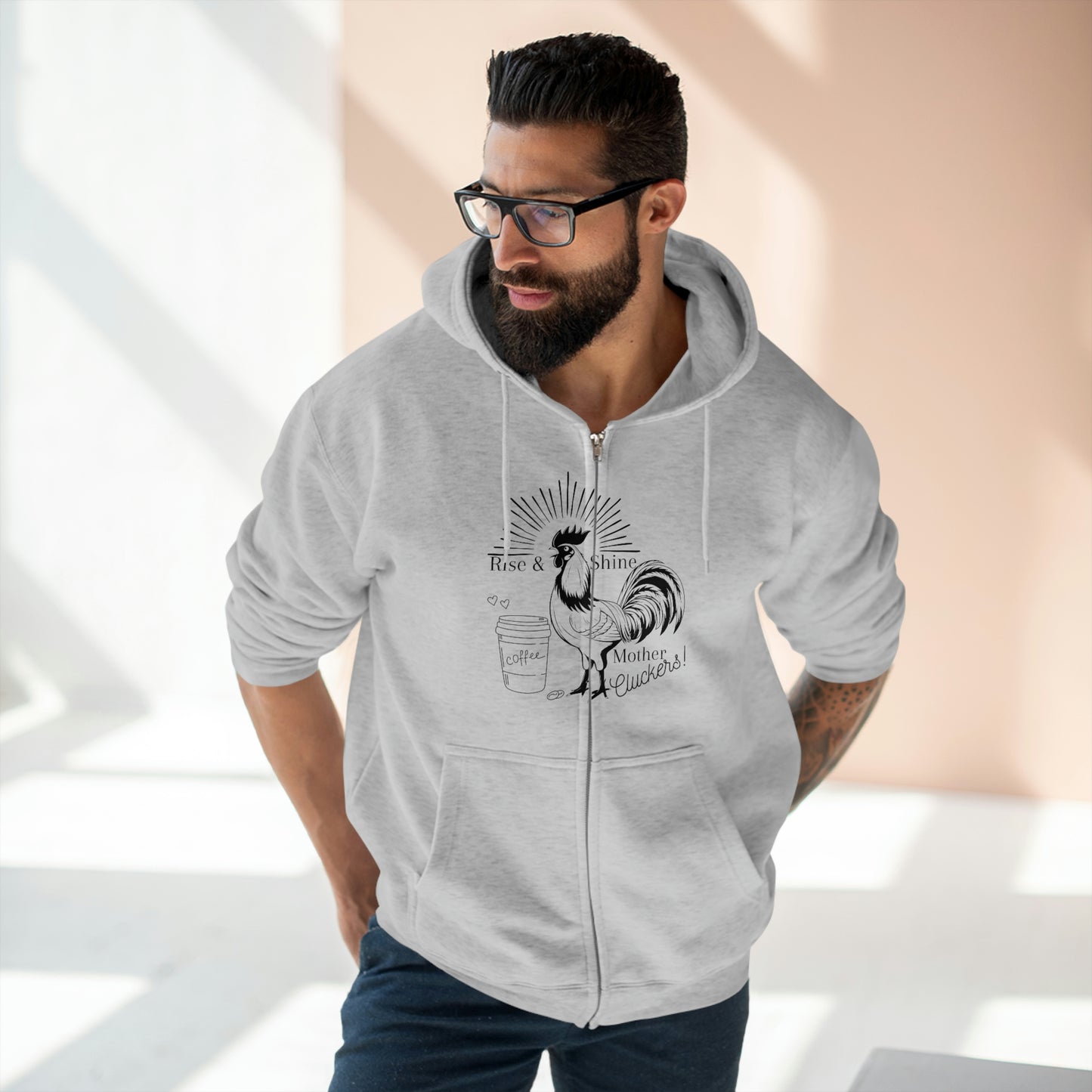 Raise & Shine Mother Cluckers Premium Full Zip Hoodie