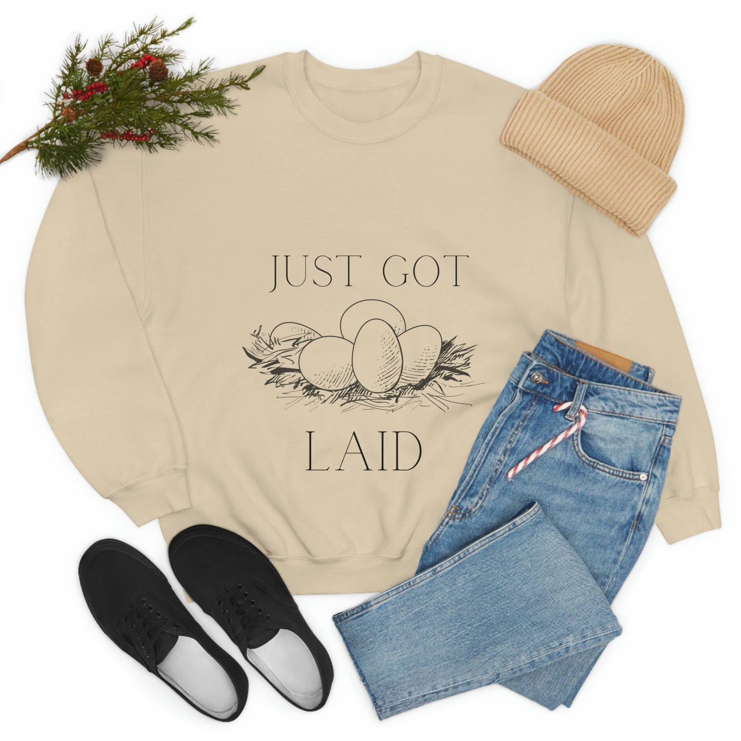 Just Got Laid Crewneck Sweatshirt