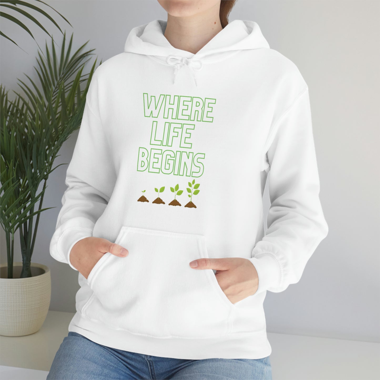 Where Life Begins Hooded Sweatshirt