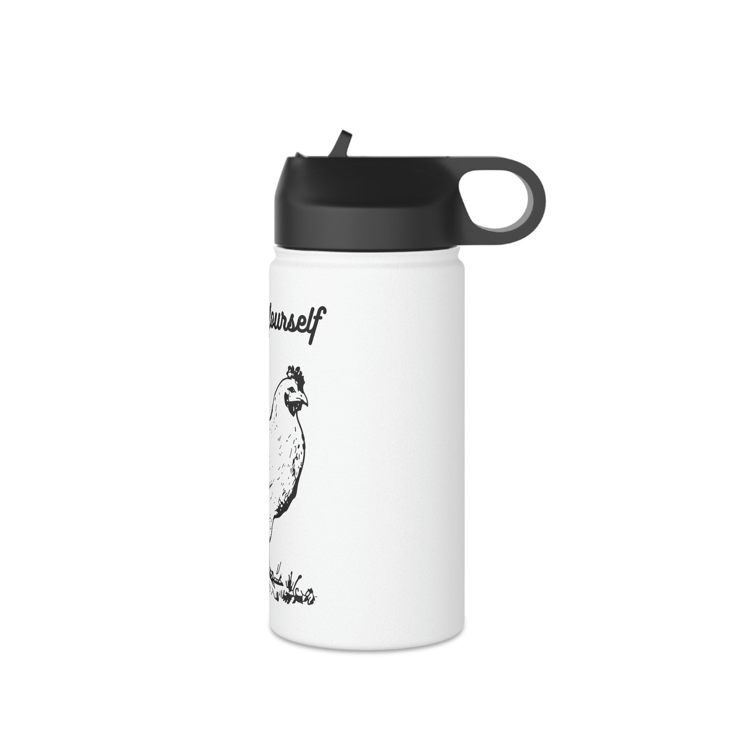 Go Cluck Yourself Stainless Steel Water Bottle