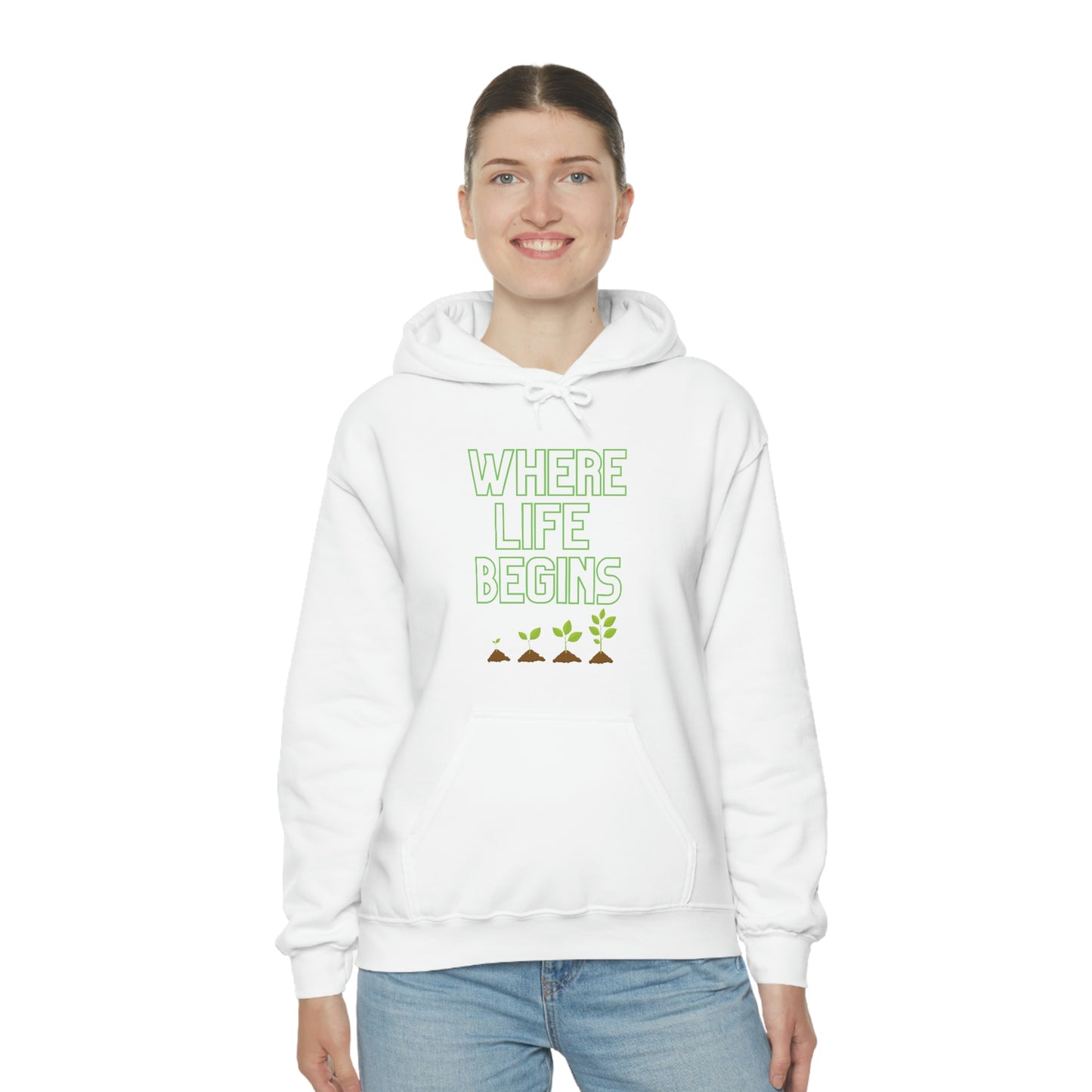 Where Life Begins Hooded Sweatshirt