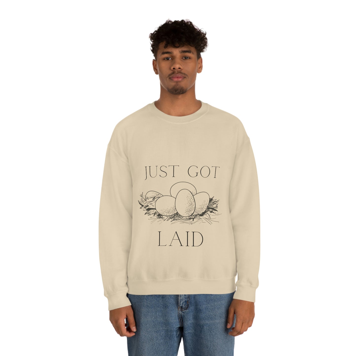 Just Got Laid Crewneck Sweatshirt