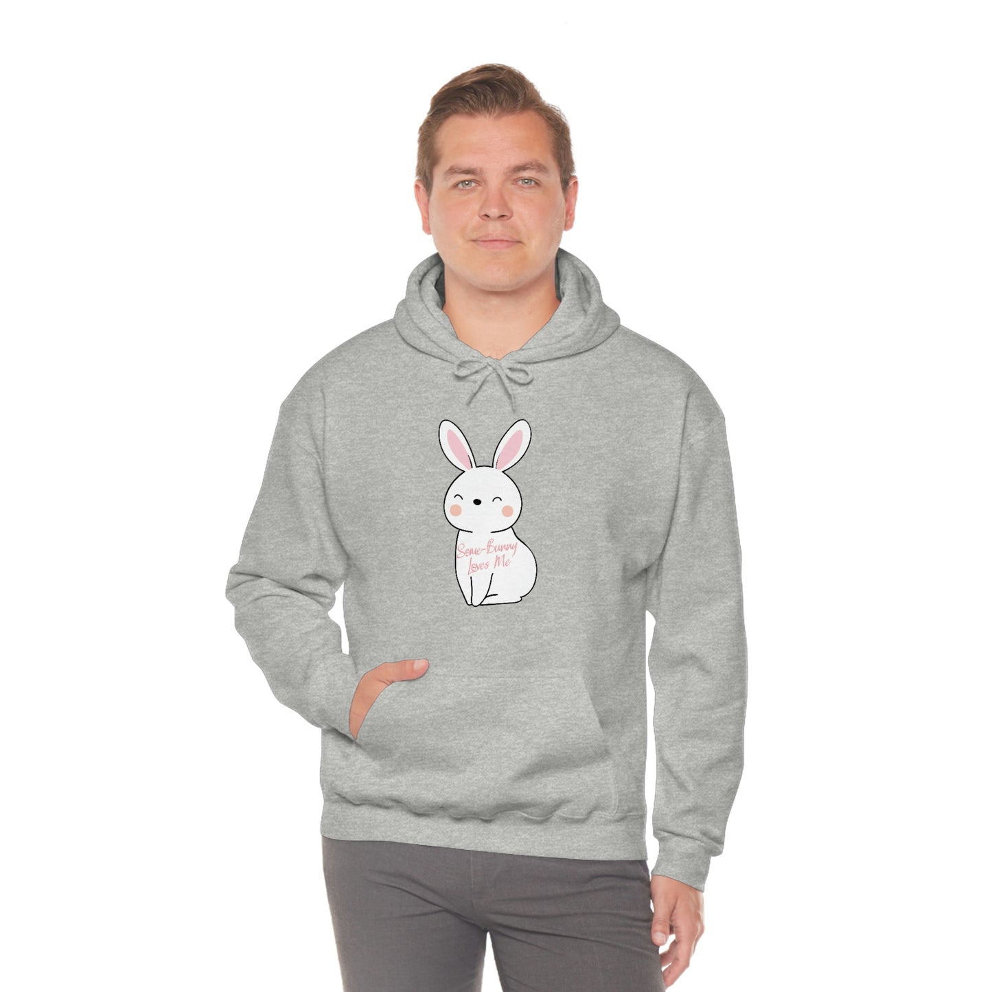 Some-Bunny Loves Me Hooded Sweatshirt