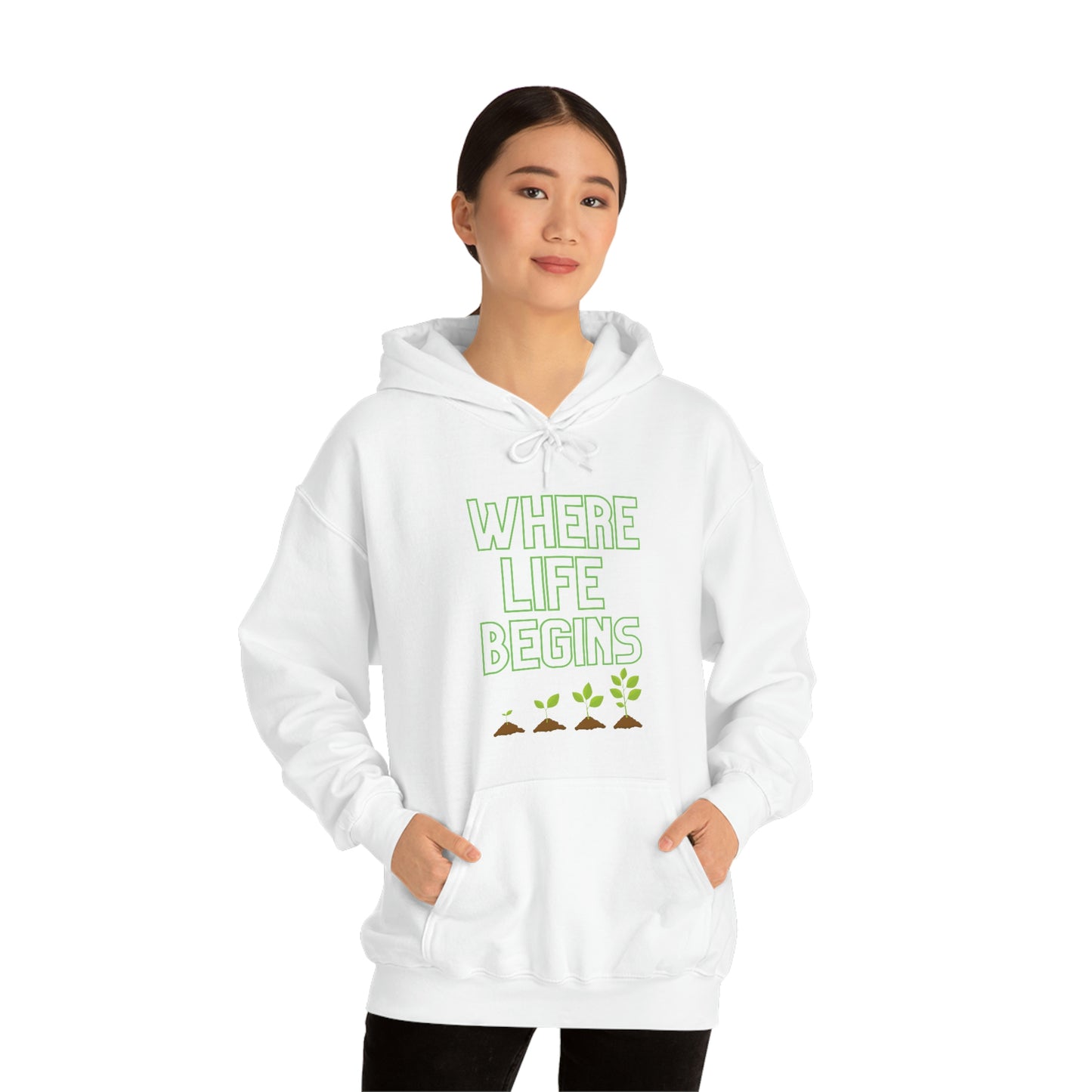 Where Life Begins Hooded Sweatshirt