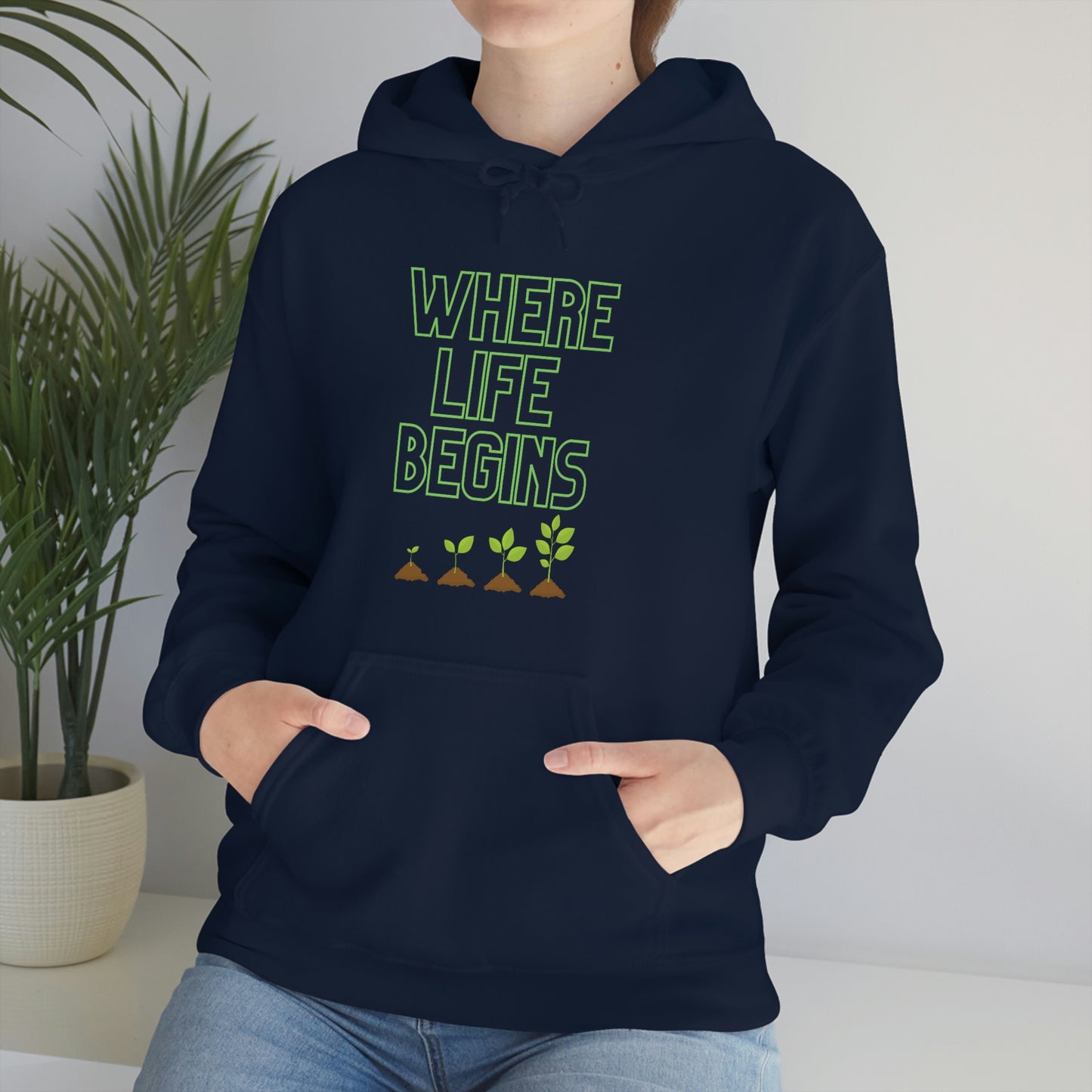 Where Life Begins Hooded Sweatshirt